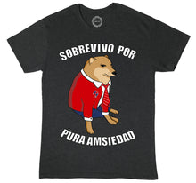 Cargar imagen en el visor de la galería, PLAYERA SOBREVIVO POR PURA AMSIEDAD CHEEMS